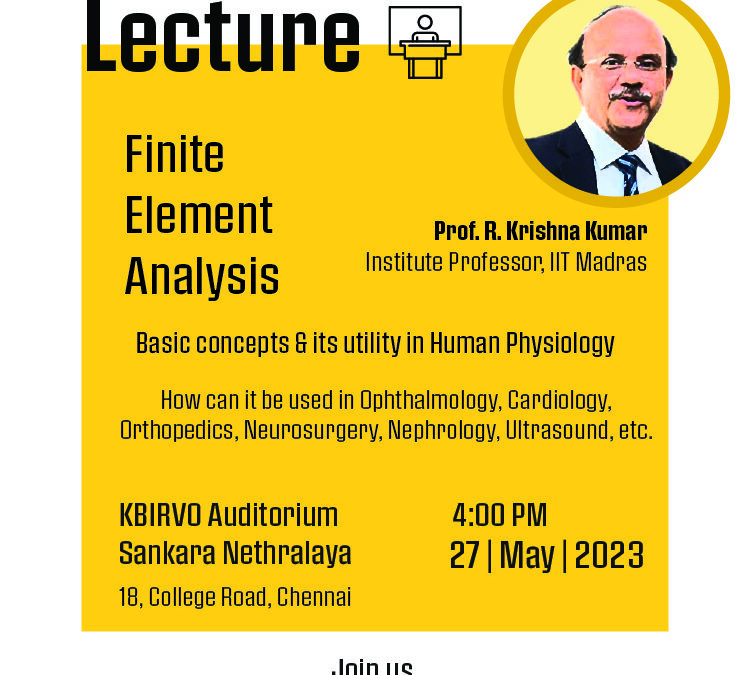 Lecture: FEA in Human Physiology @ Sankara Nethralaya (Watch on YouTube)